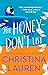 The Honey-Don't List