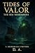 Tides of Valor: The Sea Rem...