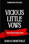 Vicious Little Vows