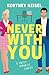Never With You: A Sweet Romantic Comedy (Always Say Never)
