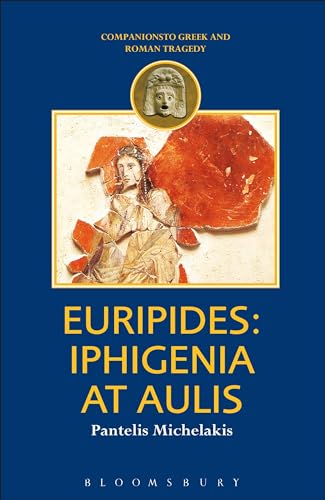 Euripides: Iphigenia at Aulis