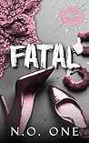 Fatal by N.O. One