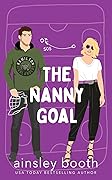 The Nanny Goal