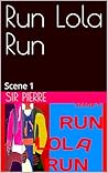 Run Lola Run: Sce...