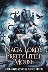 The Naga Lord’s Pretty Little Mouse
