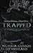 Trapped