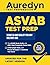 ASVAB Test Prep: Score 99 and Qualify for Any Military Job! The ASVAB Study Guide with 400+ Most Frequently Tested Q&A, 3 Full-Length Tests, and Proven Strategies to Maximize Your Score