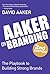 Aaker on Branding: The Play...