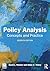 Policy Analysis: Concepts and Practice