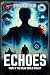 Echoes