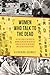 Women Who Talk to the Dead: The True Story of 200 Forgotten Murder Victims and the Relentless Pursuit of Justice by an FBI Agent and a Detroit Police Detective