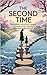 The Second Time: The Moment Everything Changed (Hey Mum, Hey Dad, I'm Pregnant! The Moment Everything Changed Book 9)