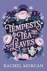 Tempests & Tea Le...