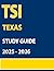 TSI Study Guide: The Most Complete TSIA2 Prep Book for Texas with Realistic Exam Simulations, 2000+ Practice Questions, and a Study Plan. Includes 25 Math Tips from Successful Students