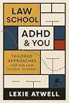 Law School, ADHD ...