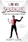 I Am Was Spiderman