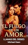 El Fuego de un Am...