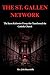 The St. Gallen Network: The...