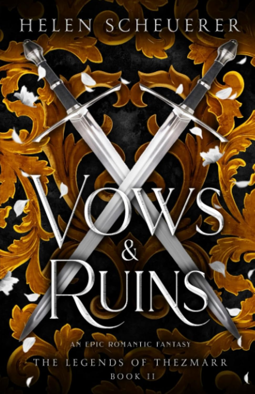 Vows & Ruins (The Legends of Thezmarr, #2)