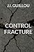 CONTROL FRACTURE