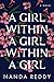 A Girl Within a Girl Within a Girl: A Novel