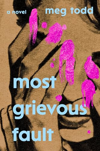 Most Grievous Fault (Paperback)