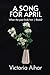 A SONG FOR APRIL: When the ...