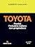 Toyota. Perché l’industria ...