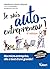 Je suis auto-entrepreneur !...