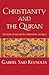Christianity and the Qur'an: The Rise of Islam in Christian Arabia
