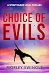 Choice of Evils: ...