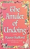 The Amulet of Und...