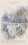 Fighting for You