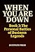 WHEN YOU ARE DOWN - Book 3:...