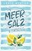Meersalz & Limoncello (Meersalz und Liebe) by Lexie Winter