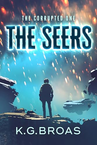 The Corrupted One (The Seers #3)