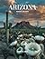 Arizona Bucket List 2025 by Dustin E. Clay