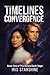 Timelines Convergence (Aurora Earth Book 1)