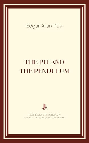 The Pit and the Pendulum