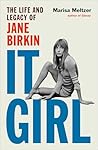 It Girl: The Life...