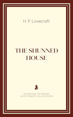 The Shunned House