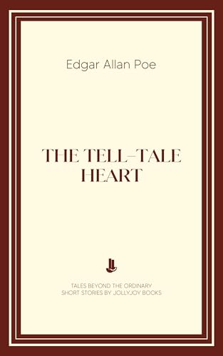 The Tell-Tale Heart