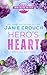 Hero's Heart: Special Edition (Heroes of Oak Creek Special Edition Covers)