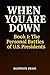 WHEN YOU ARE DOWN - Book 1 by Cal Morgan
