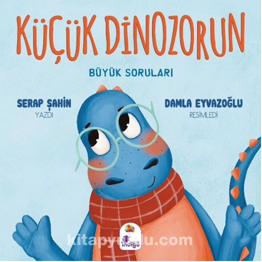Küçük Dinozorun Büyük Soruları (Paperback)