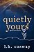 Quietly Yours (Quiet Love #3)