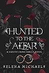 Hunted to the Altar