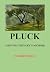 Pluck: A Revolutionary's Me...