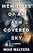 Memories of an Ash Covered Sky by Mike Walters