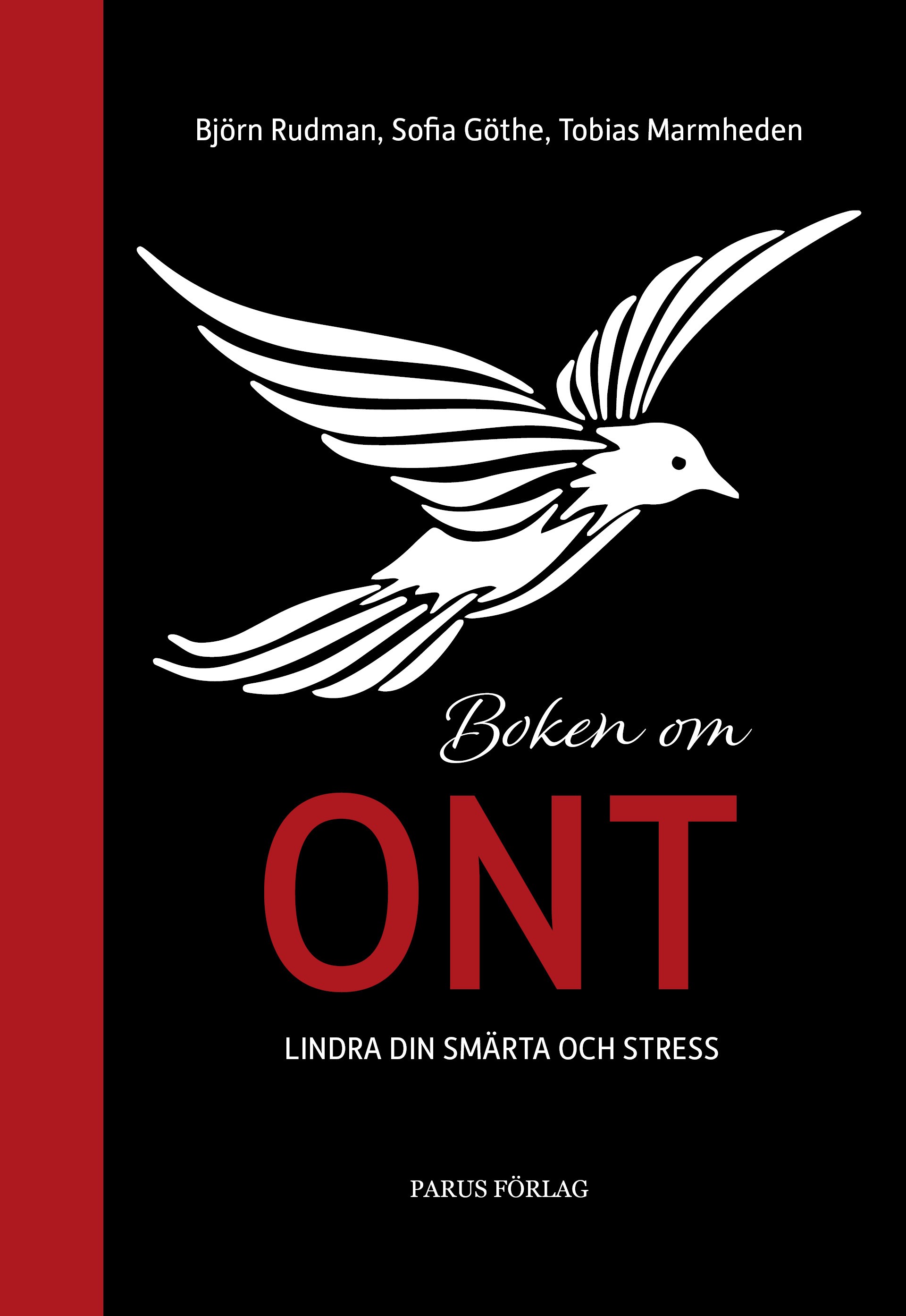 Boken om ont: lindra din smärta och stress (Hardcover)